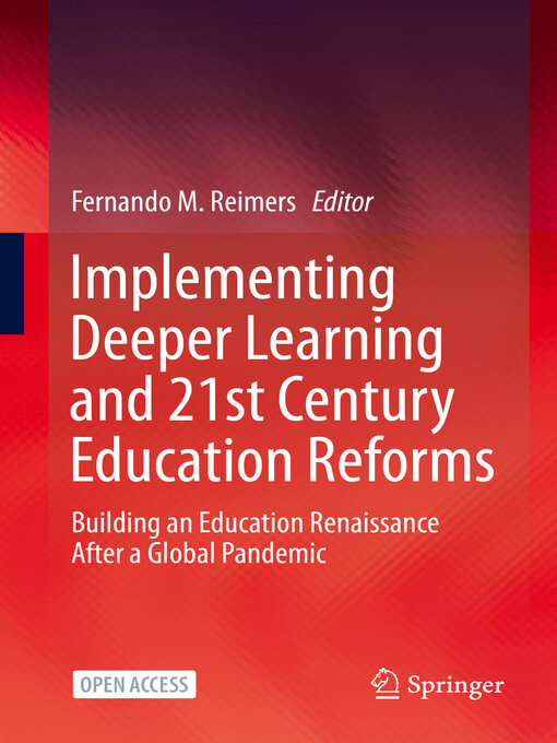 Title details for Implementing Deeper Learning and 21st Century Education Reforms by Fernando M. Reimers - Available